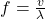 f = \frac{v}{\lambda} 