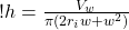 ! h = \frac{V_w}{\pi ( 2 r_i w + w^2 )}   