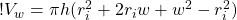 ! V_w = \pi h (r_i ^2 + 2 r_i w + w^2  - r_i^2)  