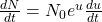  \frac{dN}{dt} = N_0 e^{u} \frac{du}{dt} 