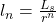  l_n = \frac{L_s}{r^n}  